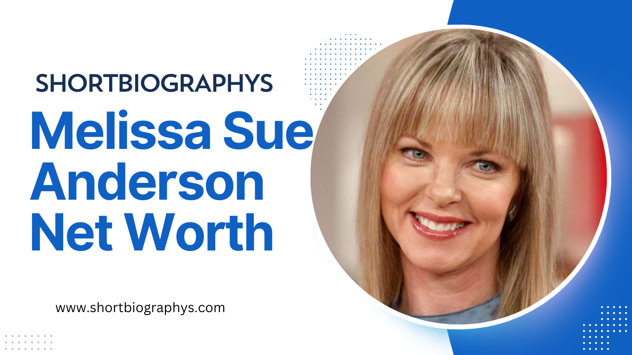 Melissa Sue Anderson Net Worth 2024 The Success Story Of Melissa Sue